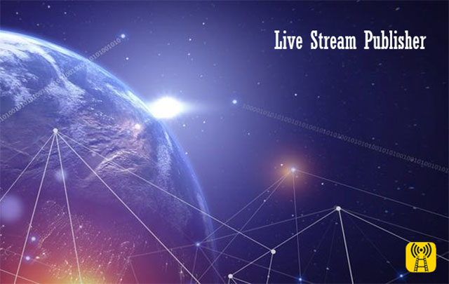 多路推流软件（Live Stream Publisher）